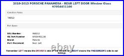 2010-2013 PORSCHE PANAMERA REAR LEFT DOOR Window Glass 97054451100