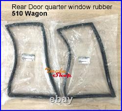 Rear Door Quarter Window Rubber Weatherstrip Seal For Datsun Nissan 510 Wagon WG